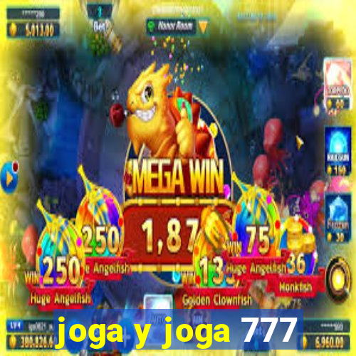 joga y joga 777